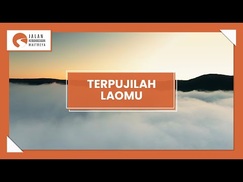 TERPUJILAH LAOMU