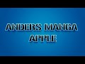 Anders Manga - Apple [REMIX]