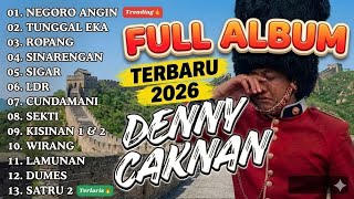Download lagu FULL ALBUM DENNY CAKNAN TERBARU 2026 NEGORO ANGIN TUNGGAL EKA TANPA IKLAN mp3