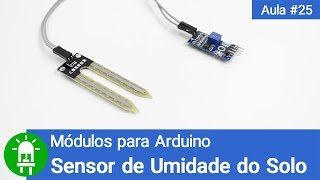 Como Programar o Sensor de Umidade do Solo - Vídeo #25