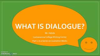 What is Dialogue?