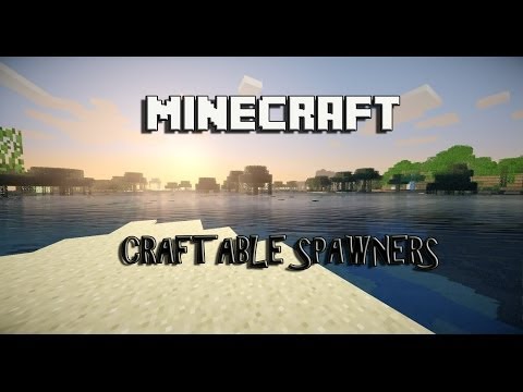 Minecraft Mod Showcase-Craftable Spawners [1.6.4]