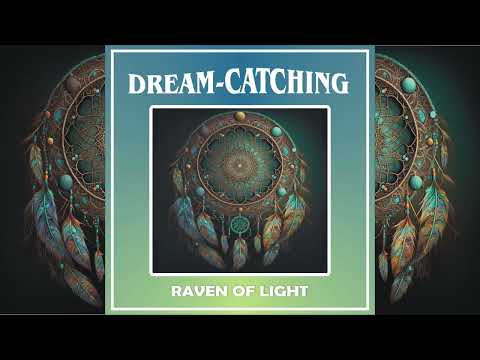 Raven of Light - Dream-Catching [Full Album]