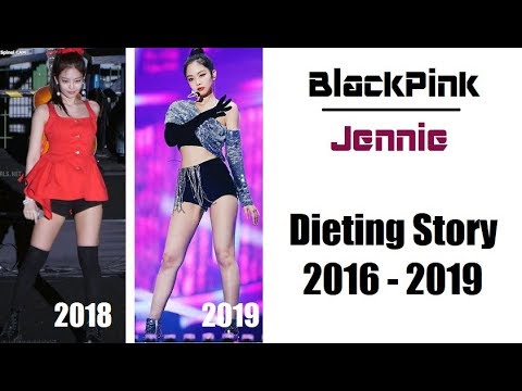 BlackPink Jennie Dieting Story 2016 - 2019