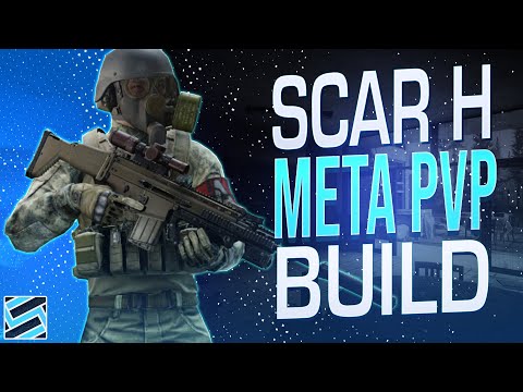 THE SCAR H META PVP BUILD - Escape from Tarkov