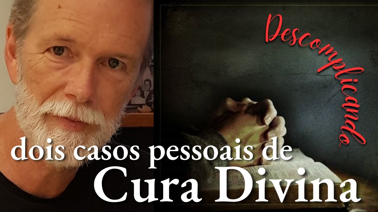 Dois casos de cura divina
