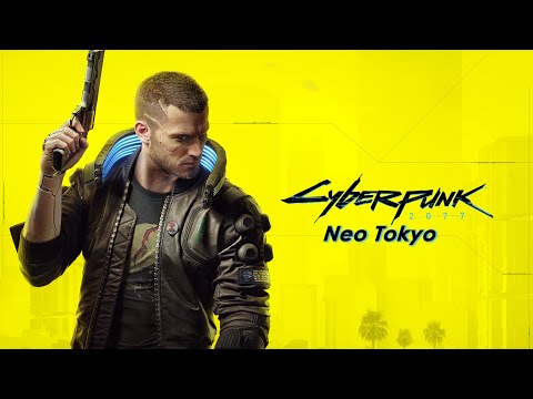 Cyberpunk 2077 - Neo Tokyo (Dance With The Dead Remix)