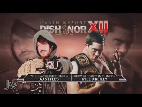 AJ Styles vs Kyle O'Reilly Highlights Death Before Dishonor XII