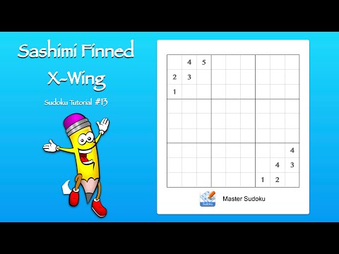 The Sudoku Trick All Expert Solvers Must Know | Sashimi Finned X-Wing Technique | Sudoku Tutorial