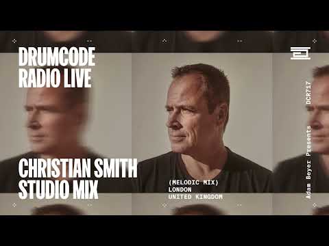 Christian Smith melodic studio mix from London [Drumcode Radio Live/DCR717]