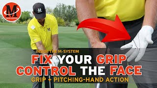 Fix Your Grip, Control the Clubface – Grip + Pitching Hand Action