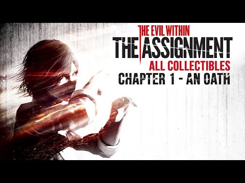 The Evil Within: The Assignment DLC - Collectibles Guide - Chapter 1 (Letters, Files, Documents)