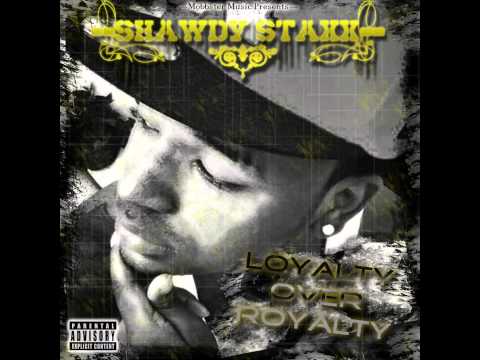 Shawdy Staxx ft Sir Goon - Live Like This