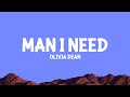 Olivia Dean - Man I Need (Lyrics)