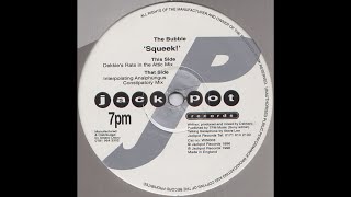 The Bubble - Squeek! (Dekkie's Rats In The Attic Mix) (Trance 1996)