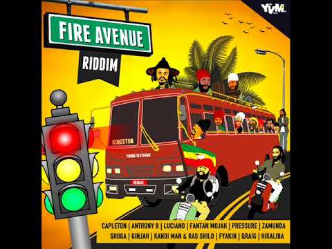 Fire Avenue Riddim Mix (Full) Feat. Pressure, Luciano, Capleton, Fantan Mojah, Anthony B (June 2018)