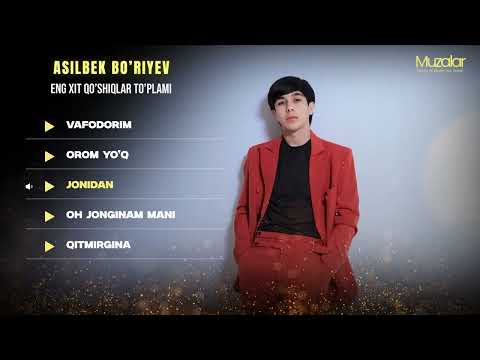 Asilbek Bo'riyev - Vafodorim Nomli Albom | 2025