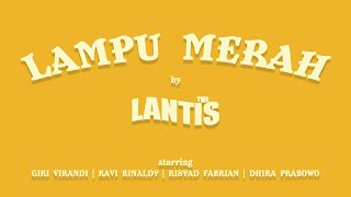 Download lagu The Lantis - Lampu Merah mp3 Download lagu The Lantis - Lampu Merah mp3