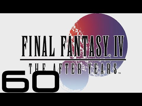 Final Fantasy IV: The After Years (PC) - Let's Play - Episode #60 [The Crystals 13/22]