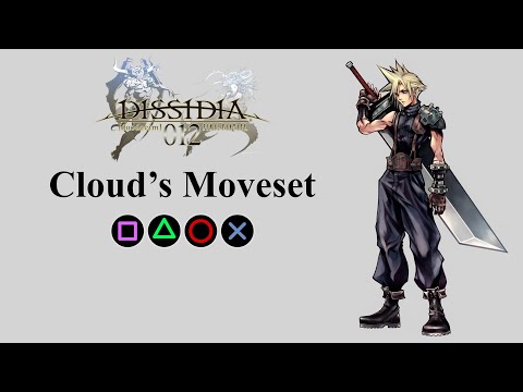 Cloud's Moveset | Bravery Attacks, HP Attacks & EX Burst【Dissidia 012 Final Fantasy】