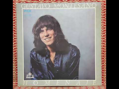 Gustavo Montesano - Homenaje - 1977 ( Full Album )