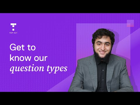 Top Hat Tip: Meet Our Interactive Questions