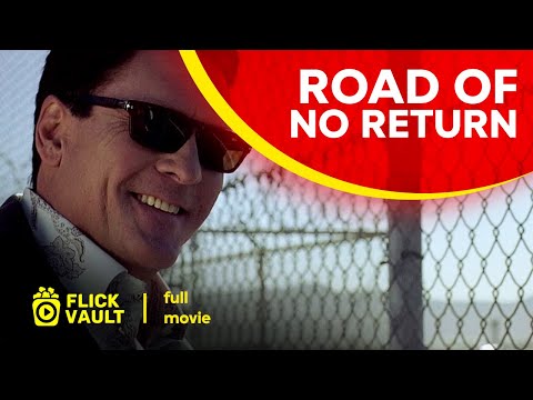 Road of No Return | Full HD Movies For Free | Flick Vault