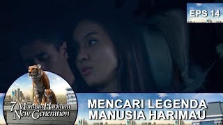 Download lagu Mencari Legenda Manusia Harimau - 7 Manusia Harimau New Generation Eps 14 Part 1 mp3 Download lagu Mencari Legenda Manusia Harimau - 7 Manusia Harimau New Generation Eps 14 Part 1 mp3