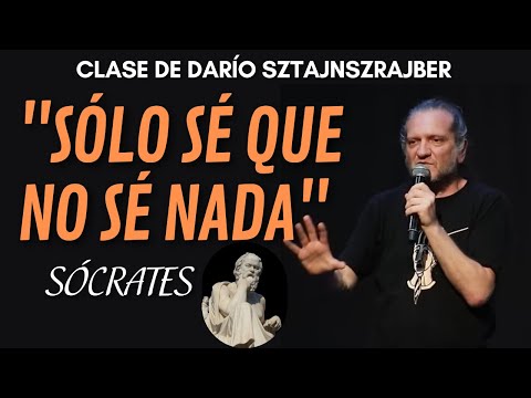 "Sólo se que no se nada" (Sócrates) | por Darío Sztajnszrajber