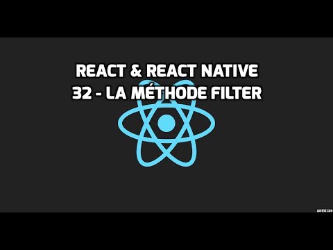 Formation React React Native 32 La méthode filter