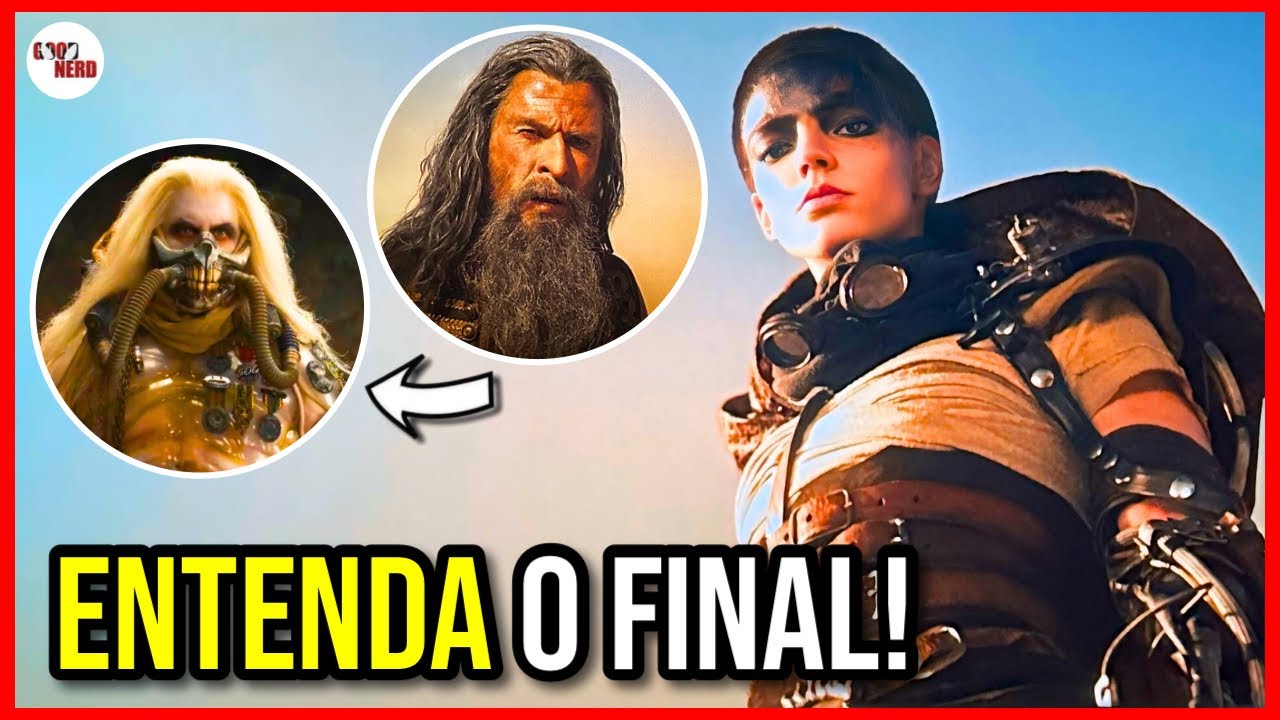 FURIOSA FINAL EXPLICADO! - ENTENDA O DESTINO DE DEMENTUS E A CONEXÃO COM MAD MAX: ESTRADA DA FÚRIA!