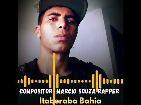 Itaberaba-Bahia [Me Enfeitiçou] Compositor & Produtor/Márcio Souza Rapper/Itaberaba Bahia 075