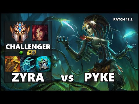 SEASON 12 CHALLENGER Support Gameplay - ZYRA vs PYKE Patch 12.2