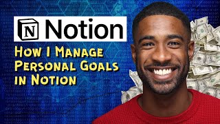 How I Manage Personal Goals in Notion