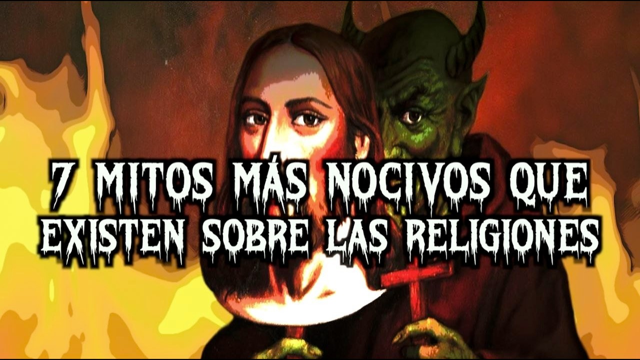 Los 7 mitos más nocivos que existen sobre las religiones