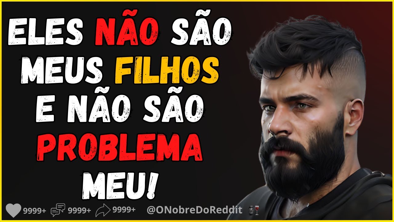 Minha esposa me traiu e descobri eles não são meus filhos e não são  problema meu.