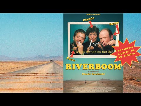 RIVERBOOM | Claude Baechtold | 2024 | Bande-annonce