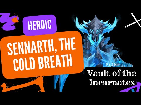 Heroic Sennarth in Vault of the Incarnates - Dragonflight Raid Guide