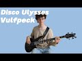 Disco Ulysses - Vulfpeck Bass Cover