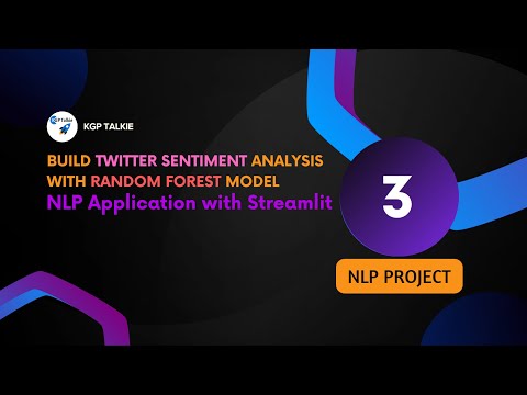NLP Projects 3 - Twitter Sentiment Analysis with Random Forest and Streamlit App