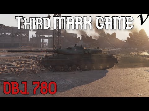 Obj. 780 feat. Radley Walters: Third Mark Game:  WoT Console - World of Tanks Console