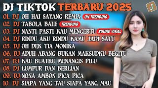 Download lagu DJ TIKTOK TERBARU 2025 | DJ OH HAI SAYANG REMIX🎵DJ TABOLA BALE🎵| FULL ALBUM mp3 Download lagu DJ TIKTOK TERBARU 2025 | DJ OH HAI SAYANG REMIX🎵DJ TABOLA BALE🎵| FULL ALBUM mp3