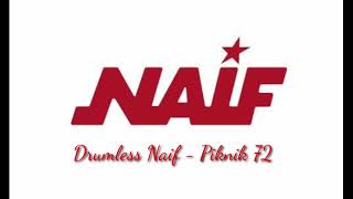 Download lagu Drumless - Naif - Piknik 72 mp3
