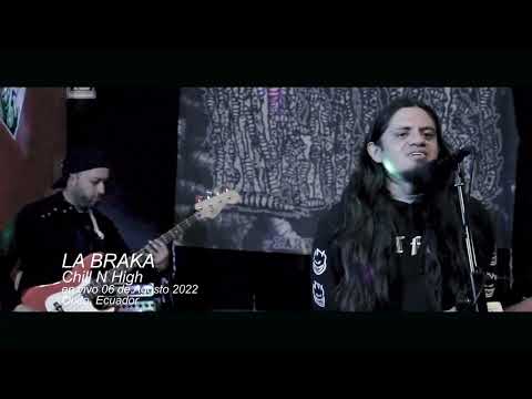 LA BRAKA - Chill N HIgh