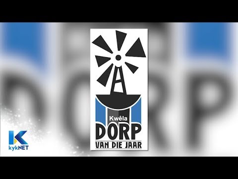 Dorp van die jaar 2019 - Kwȇla | kykNET