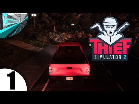 Let's Play Thief Simulator 2 - Part 1 (Newbie Thief)
