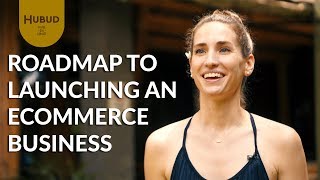 Roadmap to Launching an Ecommerce Business - Freedom 101
