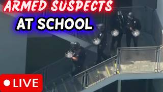 🔴 BREAKING: ARMED SUSPECTES Reported at School, Cypress Park