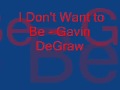 I Don't Wanna Be - David DeGraw + Lyrics 