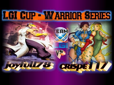 LGI Cup Warrior Series : joyfull78 vs crispe117 -Exclusive FT5